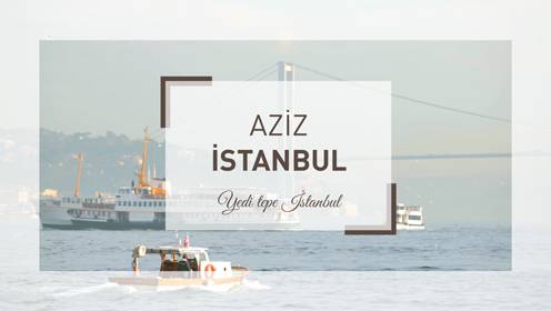 Aziz İstanbul - Kadırga